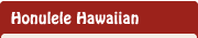 Honulele Hawaiian